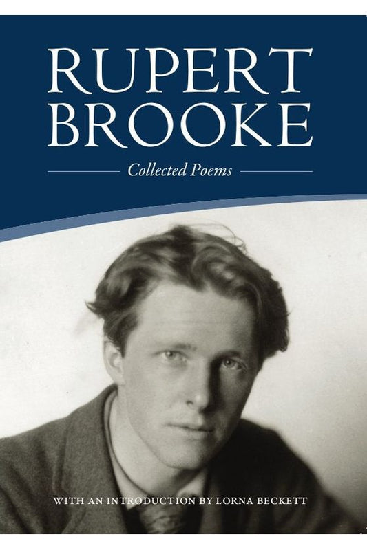 Rupert Brooke: Collected Poems