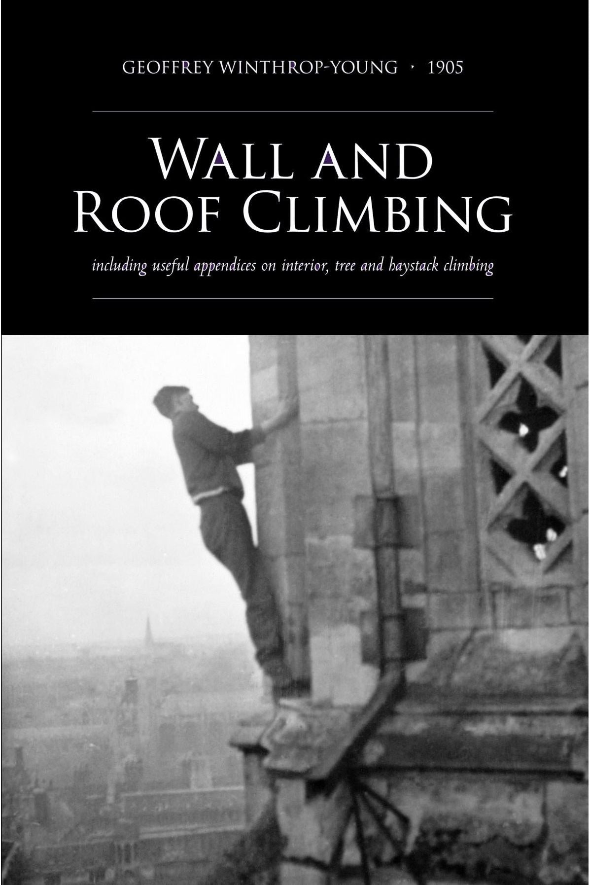 Wall and Roof Climbing