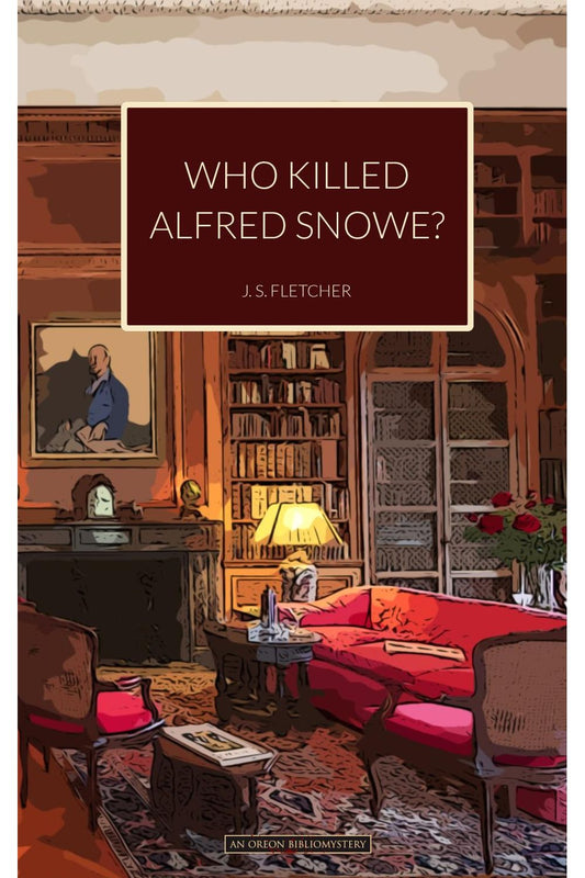 Who Killed Alfred Snowe