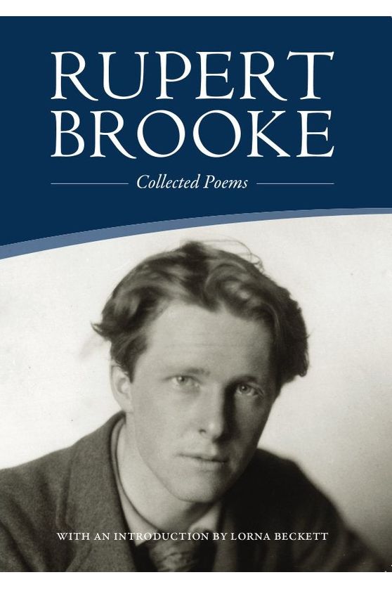 Rupert Brooke: Collected Poems – The Oleander Press