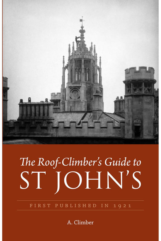 The Roof-Climber's Guide to St John's